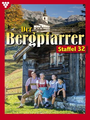 cover image of Der Bergpfarrer Staffel 32 – Heimatroman